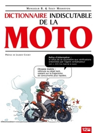 Picture of Le Dictionnaire indiscutable de la moto