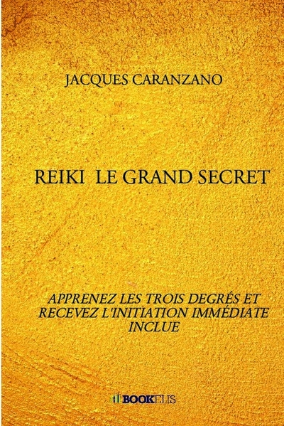 Image de REIKI  LE GRAND SECRET