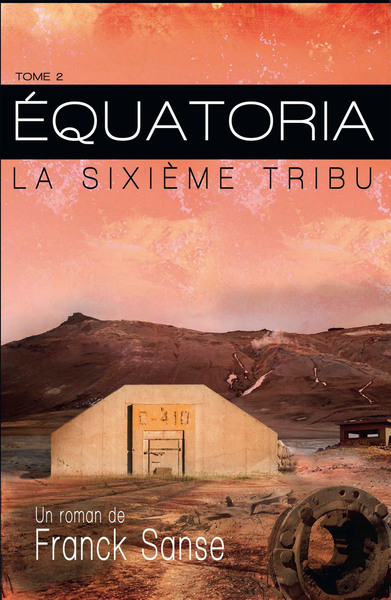 Image de Equatoria - La sixième tribu