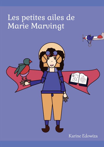 Image de Les petites ailes de Marie Marvingt