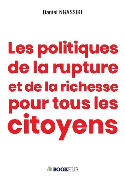 Image de Les politiques de la rupture et de la richesse pour tous les citoyens