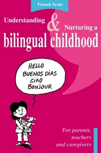 Image de Understanding and nurturing a bilingual childhood