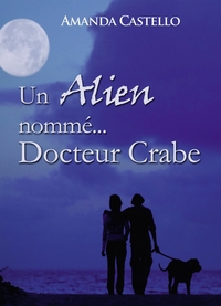 Picture of Un Alien nommé Docteur Crabe
