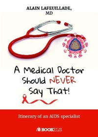 Image de A Medical Doctor Should Never Say That...
