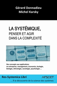 Image de La systémique, Penser et Agir dans la complexité