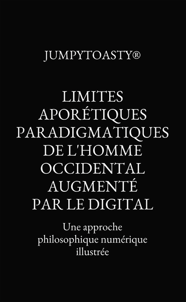 Image de Limites aporétiques paradigmatiques de l'homme occidental augmenté par le digital