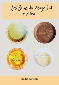 Picture of Les Soins du visage fait maison