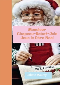 Picture of Monsieur Chapeau-Rabat-Joie Joue le Père Noël