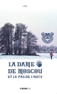 Picture of La dame de Moscou et le pas de l'ours