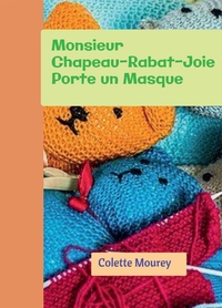 Picture of Monsieur Chapeau-Rabat-Joie Porte un Masque