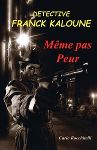 Picture of DÉTECTIVE FRANCK KALOUNE