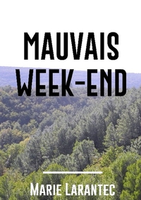 Image de Mauvais week-end