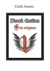 Picture of Brook Carlton : Les origines