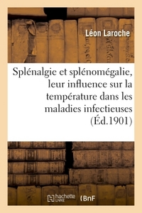 Picture of Splénalgie et splénomégalie, leur influence sur la température dans les maladies infectieuses