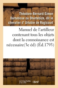 Picture of Manuel de l'artilleur contenant tous les objets dont la connoissance est nécessaire aux officiers
