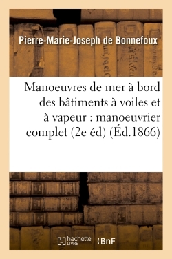 Picture of Traité des manoeuvres de mer à bord des bâtiments à voiles et à bord des bâtiments