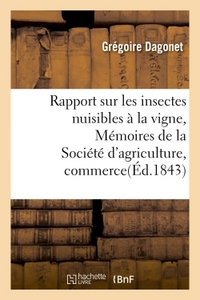 Image de Rapport sur les insectes nuisibles à la vigne : extrait des Mémoires de la Société d'agriculture