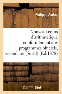 Picture of Nouveau cours d'arithmétique : rédigé conformément aux programmes officiels Tome 4