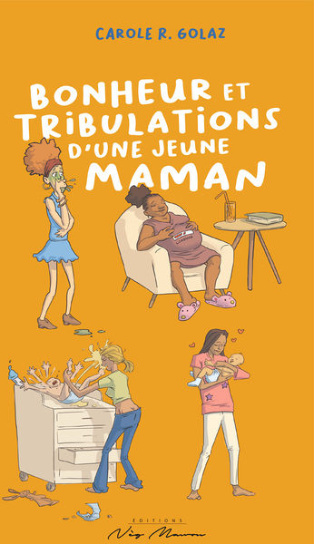 Image de BONHEUR ET TRIBULATIONS D'UNE JEUNE MAMAN