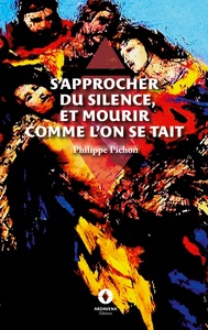 Picture of S'approcher du silence, et mourir comme l'on se tait