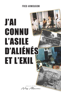 Image de J'AI CONNU L'ASILE D'ALIENES ET L'EXIL