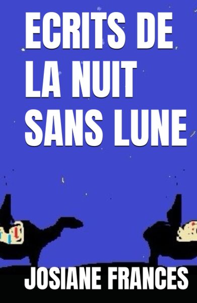 Picture of ECRITS DE LA NUIT SANS LUNE