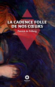 Picture of La Cadence folle de nos coeurs