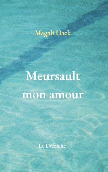 Picture of Meursault mon amour