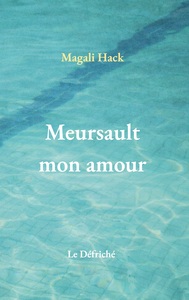 Picture of Meursault mon amour