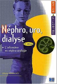 Picture of NEPHRO URO DIALYSE L INFIRMIERE EN NEPHROLOGUE UROLOGIE ET DIALYSE 3EME EDITION