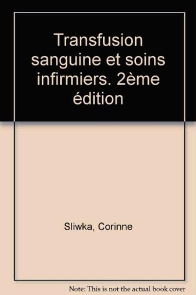 Picture of TRANSFUSION SANGUINE ET SOINS INFIRMIERS