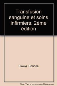 Image de TRANSFUSION SANGUINE ET SOINS INFIRMIERS