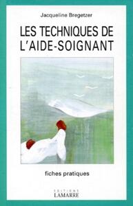 Image de TECHNIQUES DE L'AIDE SOIGNANTE FICHES PRATIQUES