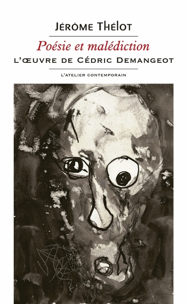 Picture of Poésie et malédiction. L'Œuvre de Cédric Demangeot