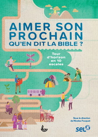 Picture of Aimer son prochain, qu'en dit la Bible