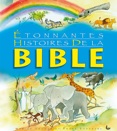 Picture of Etonnantes histoires de la Bible