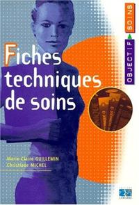 Image de FICHES TECHNIQUES DE SOINS COLLECTION OBJECTIF SOINS