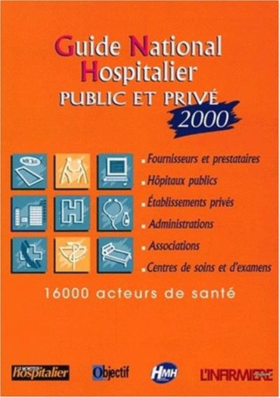 Image de GUIDE NATIONAL HOSPITALIER PUBLIC ET PRIVE 2000