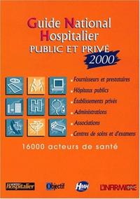 Image de GUIDE NATIONAL HOSPITALIER PUBLIC ET PRIVE 2000