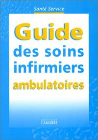 Image de GUIDE DES SOINS INFIRMIERS AMBULATOIRES SANTE SERVICE