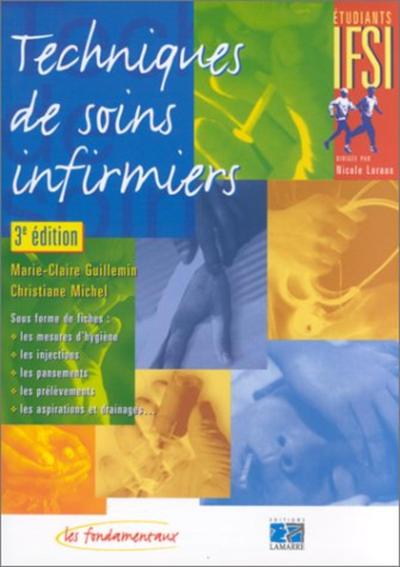 Picture of LES TECHNIQUES DE SOINS INFIRMIERS 3EME EDITION