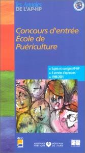 Picture of CONCOURS D'ENTREE EN ECOLE DE PUERICULTURE. SUJETS ET CORRIGES. 1999/2001