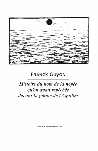Image de Histoire du nom de la noyée