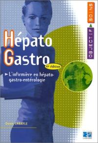 Image de HEPATO-GASTRO, L'INFIRMIERE EN HEPATO-GASTRO-ENTEROLOGIE - 4EME EDITION