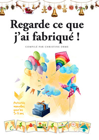 Picture of Regarde ce que j'ai fabriqué !