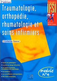 Image de TRAUMATOLOGIE, ORTHOPEDIE, RHUMATOLOGIE ET SOINS INFIRMIERS 2EME EDITION