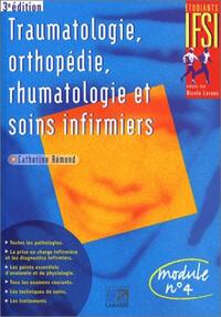Picture of TRAUMATOLOGIE ORTHOPEDIE RHUMATOLOGIE ET SOINS INFIRMIERS 3EME EDITION