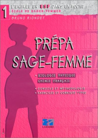 Image de PREPA SAGE FEMME (BIOLOGIE PHYSIQUE CHIMIE FRANCAIS)