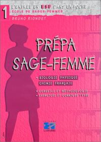 Image de PREPA SAGE FEMME (BIOLOGIE PHYSIQUE CHIMIE FRANCAIS)