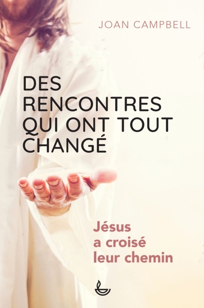 Image de Des rencontres qui ont tout changé